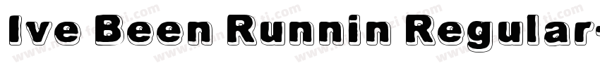 Ive Been Runnin Regular字体转换
